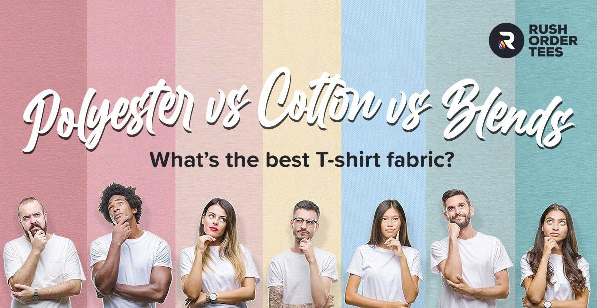 Preview image for Polyester vs. Cotton vs Blends: Choosing The Best T-shirt Fabric