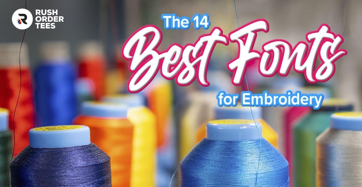 Preview image for The 14 Best Fonts for Embroidery