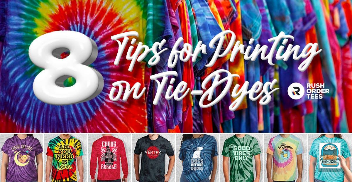 Preview image for 8 Tips for Printing on Tie-Dye Shirts