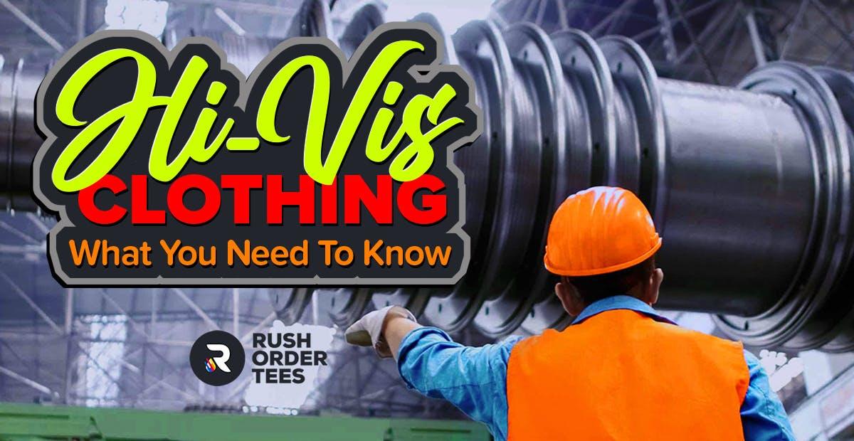 Preview image for Hi-Vis Clothing: What You Need To Know